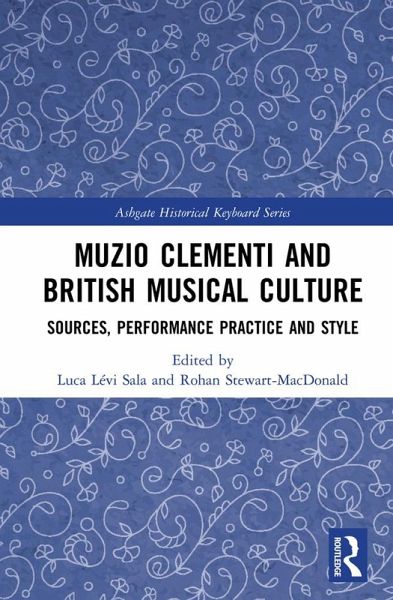 Muzio Clementi and British Musical Culture (eBook, PDF) Muzio Clementi and British Musical Culture (eBook, PDF)