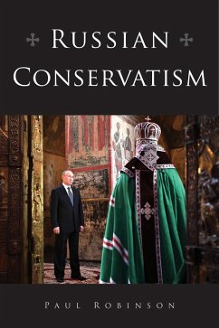 Russian Conservatism (eBook, ePUB) - Robinson, Paul