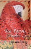 Red Parrot, Wooden Leg (eBook, ePUB)