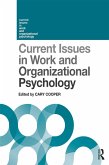 Current Issues in Work and Organizational Psychology (eBook, PDF) Current Issues in Work and Organizational Psychology (eBook, PDF)