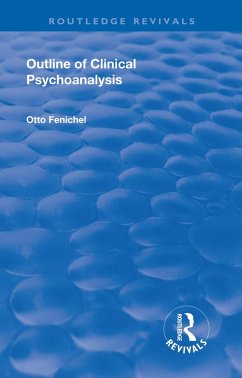 Revival: Outline of Clinical Psychoanalysis (1934) (eBook, PDF) - Fenichel, Otto