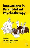 Innovations in Parent-Infant Psychotherapy (eBook, ePUB)