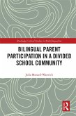 Bilingual Parent Participation in a Divided School Community (eBook, PDF)