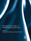 The New Power Politics of Global Climate Governance (eBook, ePUB)
