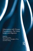 Urbanization with Chinese Characteristics: The Hukou System and Migration (eBook, PDF)