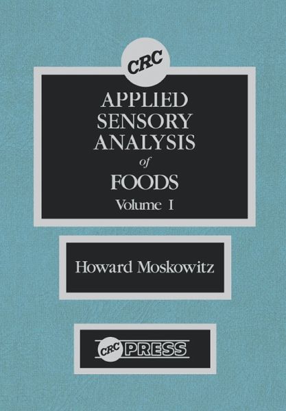 Applied Sensory Analy of Foods (eBook, PDF) Applied Sensory Analy of Foods (eBook, PDF)