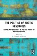 The Politics of Arctic Resources... - Bild 1