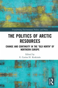 The Politics of Arctic Resources (eBook, ePUB) The Politics of Arctic Resources (eBook, ePUB)