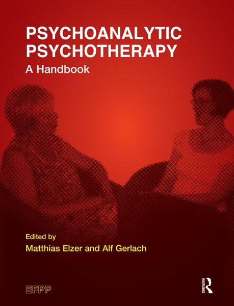 Psychoanalytic Psychotherapy (eBook, PDF)