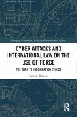 Cyber Attacks and International Law on the Use of Force (eBook, PDF)