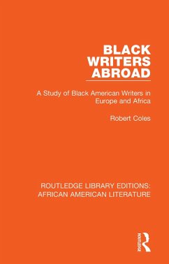 Black Writers Abroad (eBook, ePUB) - Coles, Robert