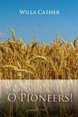O Pioneers! (eBook, PDF)