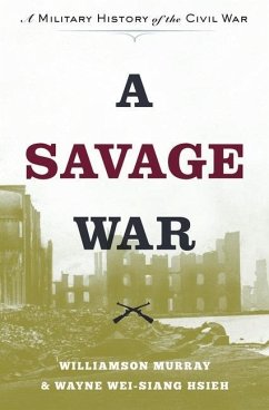 Savage War (eBook, PDF) - Murray, Williamson Savage War (eBook, PDF) - Murray, Williamson