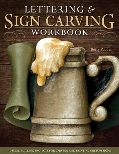 Lettering & Sign Carving Workbook (eBook, ePUB) - Padden, Betty