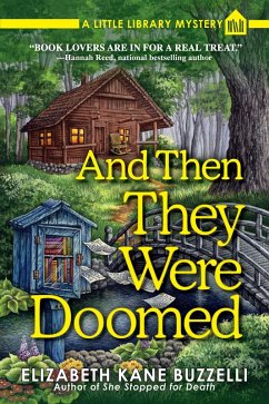 And Then They Were Doomed (eBook, ePUB) - Buzzelli, Elizabeth Kane