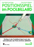 Trainingsmethoden der Pool School Germany / Positionsspiel im Poolbillard (eBook, ePUB)