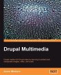Drupal Multimedia (eBook, PDF) - Bild 1