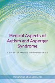 Medical Aspects of Autism and Asperger Syndrome (eBook, ePUB)