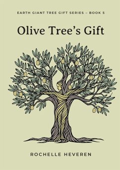 Olive Tree's Gift (eBook, ePUB) - Heveren, Rochelle