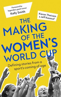 Cover The Making of the Women's World Cup (eBook, ePUB)