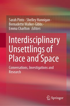 Interdisciplinary Unsettlings of Place and Space (eBook, PDF)