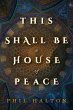 This Shall Be a House of Peace (eBook,... - Bild 1