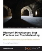 Microsoft DirectAccess Best Practices and Troubleshooting (eBook, PDF)