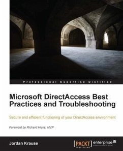 Microsoft DirectAccess Best Practices and Troubleshooting (eBook, PDF) - Krause, Jordan