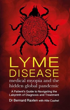 Lyme Disease (eBook, ePUB) - Raxlen, Bernard; Cashel, Allie