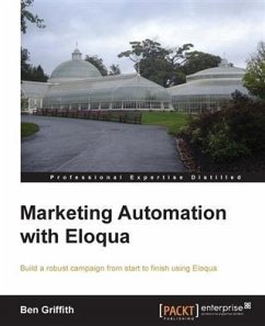 Marketing Automation with Eloqua (eBook, PDF) - Griffith, Ben
