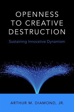 Openness to Creative Destruction (eBook, ePUB) - Diamond, Jr.