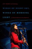 Wings of Night Sky, Wings of Morning Light (eBook, ePUB)