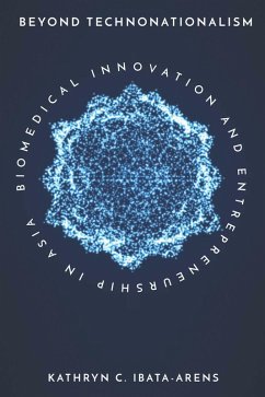 Beyond Technonationalism (eBook, ePUB) - Ibata-Arens, Kathryn C.
