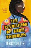 The Revolution of Birdie Randolph (eBook, ePUB)