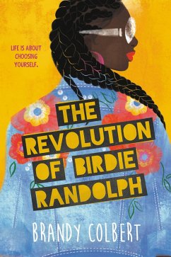 The Revolution of Birdie Randolph (eBook, ePUB) - Colbert, Brandy