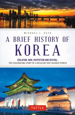 Brief History of Korea (eBook, ePUB) - Seth, Michael J.