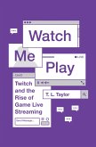 Watch Me Play (eBook, ePUB)