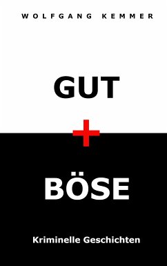 Gut und Böse (eBook, ePUB)