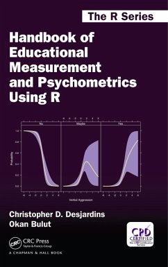 Handbook of Educational Measurement and Psychometrics Using R (eBook, PDF) - Desjardins, Christopher D.; Bulut, Okan