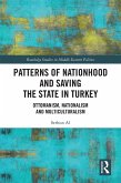 Patterns of Nationhood and Saving the State in Turkey (eBook, ePUB)