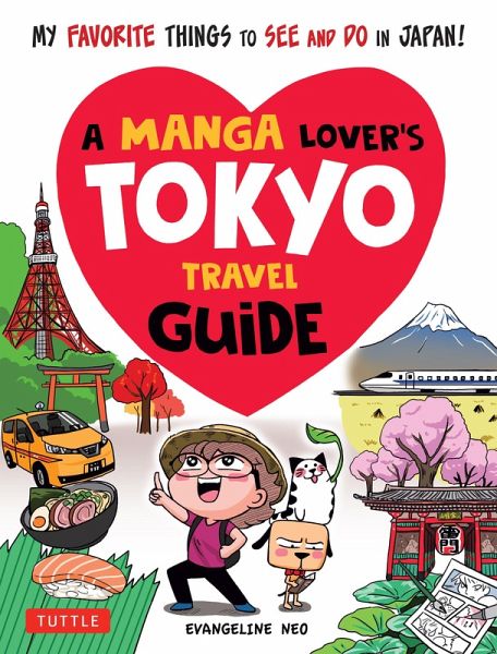 Manga Lover's Tokyo Travel Guide (eBook, ePUB) von Evangeline Neo