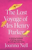 The Last Voyage of Mrs Henry Parker (eBook, ePUB)