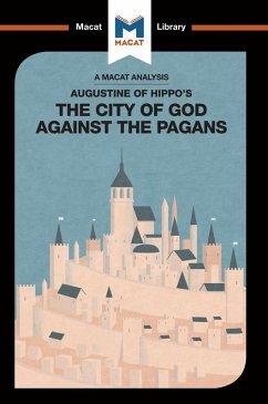 An Analysis of St. Augustine's The City of God Against the Pagans (eBook, PDF) - Teubner, Jonathan D.