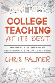 College Teaching at Its Best (eBook, ePUB)