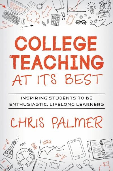 College Teaching at Its Best (eBook, ePUB) College Teaching at Its Best (eBook, ePUB)