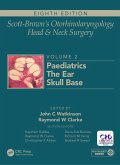 Scott-Brown's Otorhinolaryngology and Head and Neck Surgery (eBook, PDF) Scott-Brown's Otorhinolaryngology and Head and Neck Surgery (eBook, PDF)