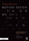 The Theory and Practice of Motion Design (eBook, ePUB)
