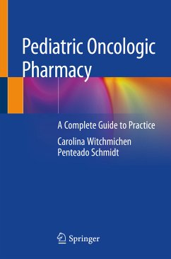 Pediatric Oncologic Pharmacy (eBook, PDF) - Schmidt, Carolina Witchmichen Penteado