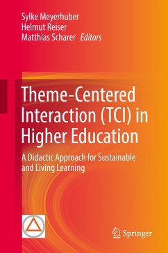 Theme-Centered Interaction (TCI) in Higher Education (eBook, PDF)