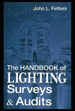 The Handbook of Lighting Surveys and Audits (eBook, ePUB) - Fetters, John L.